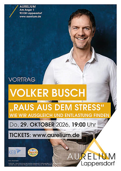 VOLKER BUSCH „Raus aus dem Stress“ – Wie wir Ausgleich und Entlastung finden